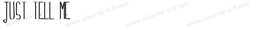 Just tell me字体转换
